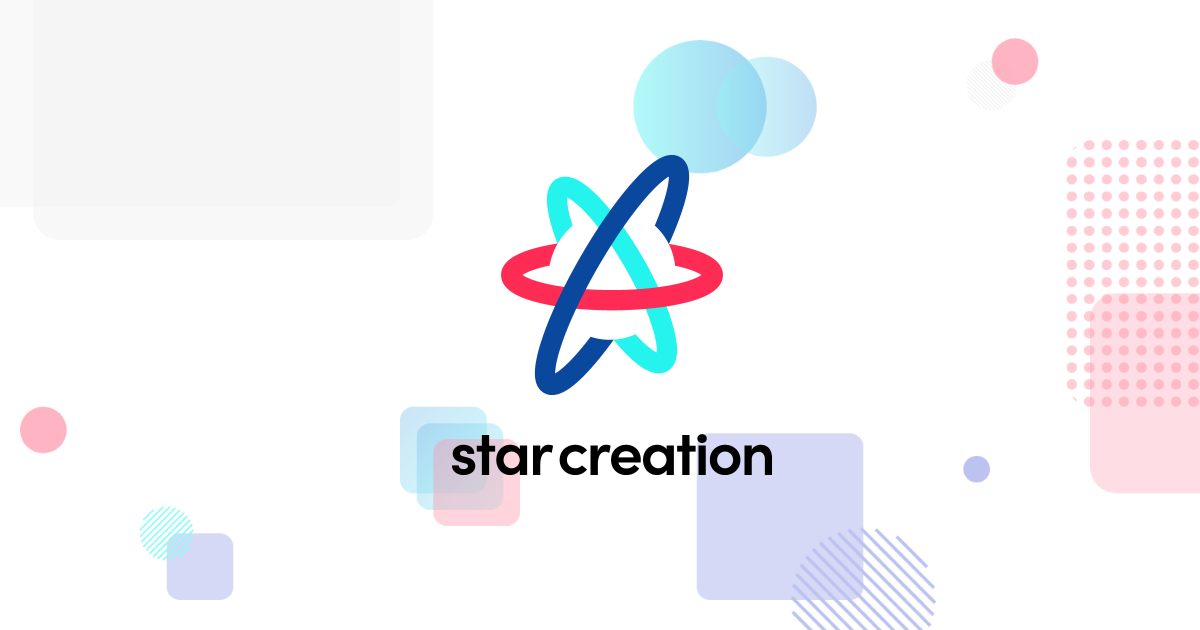 Star Creation | TikTokで共感をつくる