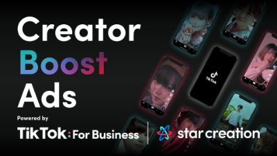 TikTok For Businessと提携し、TikTokでの広告効果を最大化させる「Creator Boost Ads」の提供を開始